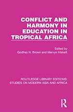 Conflict and Harmony in Education in Tropical Africa