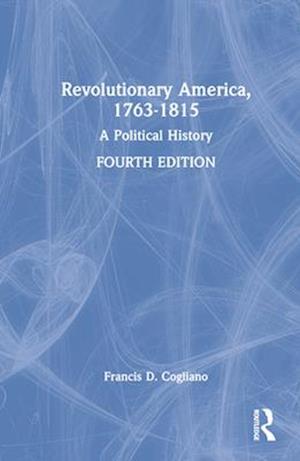 Revolutionary America, 1763-1815