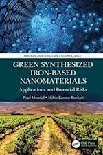 Green Synthesized Iron-Based Nanomaterials