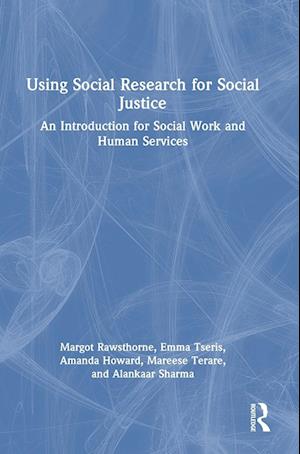 Using Social Research for Social Justice