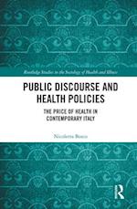 Public Discourse and Health Policies