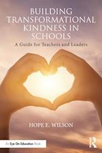 Building Transformational Kindness in Schools