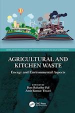 Agricultural and Kitchen Waste