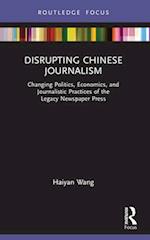 Disrupting Chinese Journalism