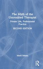 The Myth of the Untroubled Therapist