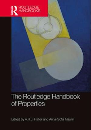 The Routledge Handbook of Properties