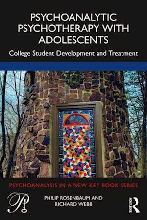 Psychoanalytic Psychotherapy with Adolescents
