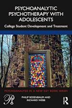 Psychoanalytic Psychotherapy with Adolescents