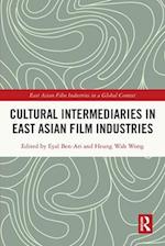 Cultural Intermediaries in East Asian Film Industries