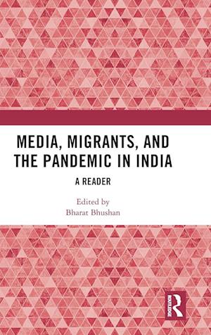 Media, Migrants and the Pandemic in India