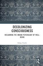 Decolonizing Consciousness