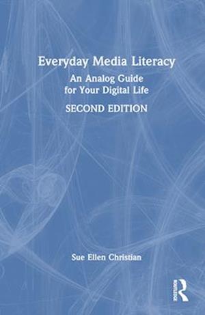 Everyday Media Literacy