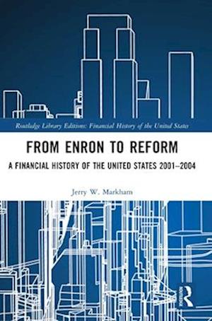 From Enron to Reform