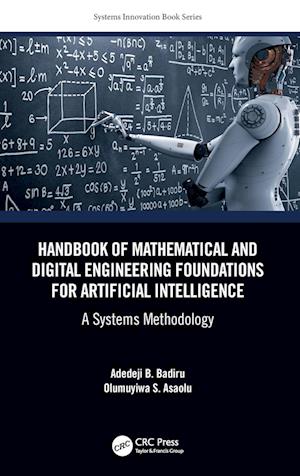 Handbook of Mathematical and Digital Engineering Foundations for Artificial Intelligence