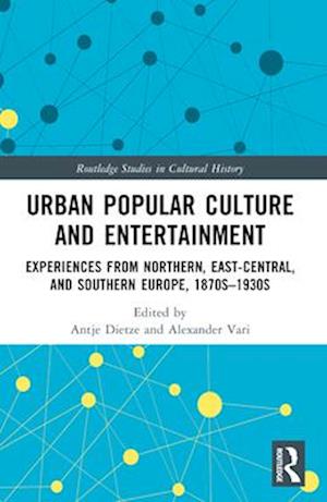 Urban Popular Culture and Entertainment