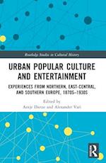 Urban Popular Culture and Entertainment