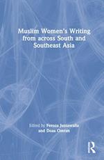 Muslim Women’s Writing from across South and Southeast Asia