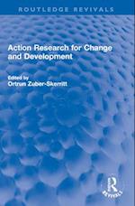 Action Research for Change and Development