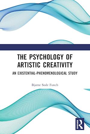 The Psychology of Artistic Creativity