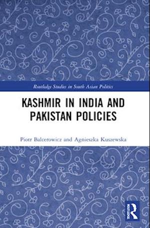 Kashmir in India and Pakistan Policies