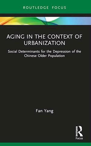 Aging in the Context of Urbanization