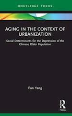 Aging in the Context of Urbanization