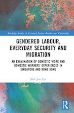 Gendered Labour, Everyday Security and Migration