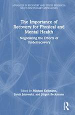 The Importance of Recovery for Physical and Mental Health