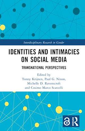 Identities and Intimacies on Social Media