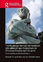The Routledge International Handbook of Multidisciplinary Perspectives on Character Development Volume I