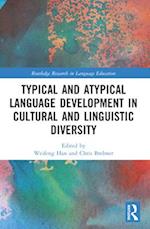 Typical and Atypical Language Development in Cultural and Linguistic Diversity