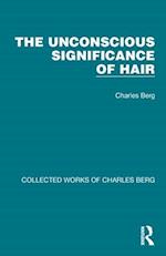 The Unconscious Significance of Hair