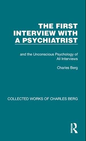 The First Interview with a Psychiatrist