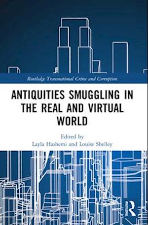 Antiquities Smuggling in the Real and Virtual World