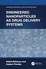 Engineered Nanoparticles as Drug Delivery Systems
