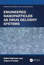 Engineered Nanoparticles as Drug Delivery Systems