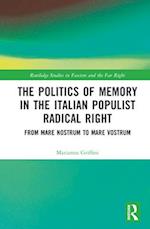 The Politics of Memory in the Italian Populist Radical Right
