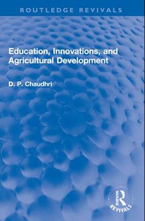 Education, Innovations, and Agricultural Development