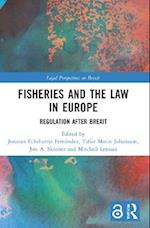 Fisheries and the Law in Europe