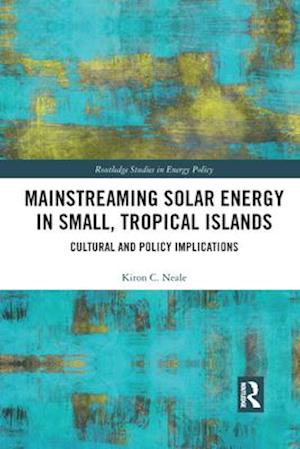 Mainstreaming Solar Energy in Small, Tropical Islands