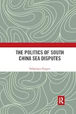 The Politics of South China Sea Disputes