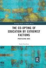 The Co-opting of Education by Extremist Factions