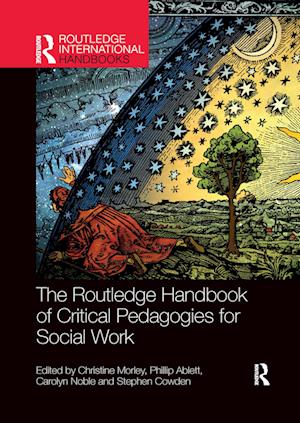 The Routledge Handbook of Critical Pedagogies for Social Work