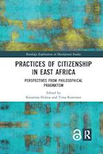Practices of Citizenship in East Africa