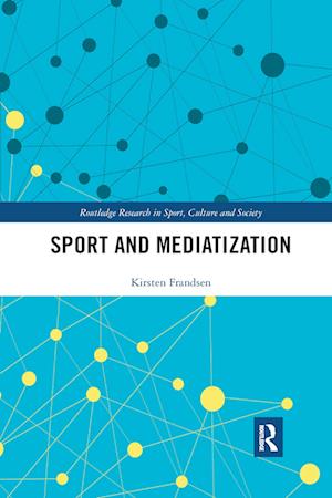 Sport and Mediatization