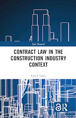 Contract Law in the Construction Industry Context