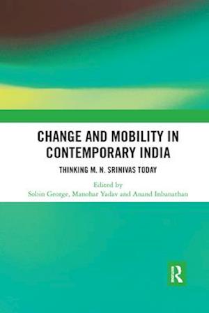 Change and Mobility in Contemporary India