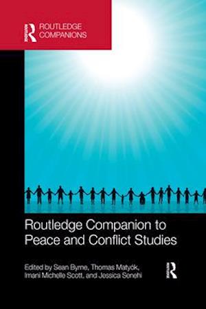 Routledge Companion to Peace and Conflict Studies