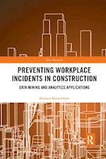Preventing Workplace Incidents in Construction