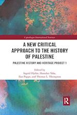 A New Critical Approach to the History of Palestine